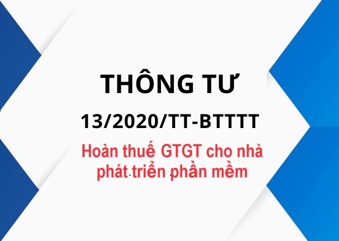 Thông tư số 13/2020/TT-BTTTT hoàn thuế VAT cho nhà phát triển phần mềm