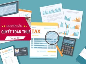 Nguyên tắc chung về quyết toán thuế