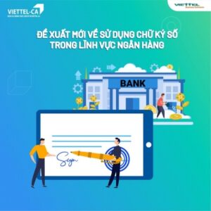 Đề xuất Mới về Chữ ký số trong Lĩnh vực Ngân Hàng
