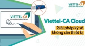 Chữ Ký Số Viettel-CA Cloud