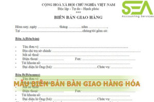 Các mẫu biên bản bàn giao hàng hóa thường dùng