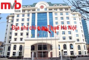 Địa chỉ chi cục Thuế Hà Nội các Quận, Huyện đầy đủ sđt
