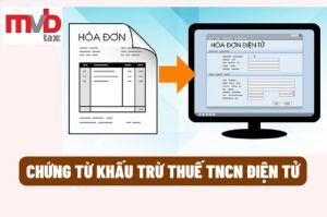 Chứng từ khấu trừ thuế TNCN điện tử là gì?