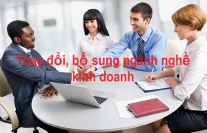 Thay đổi, bổ sung ngành nghề kinh doanh của CTCP